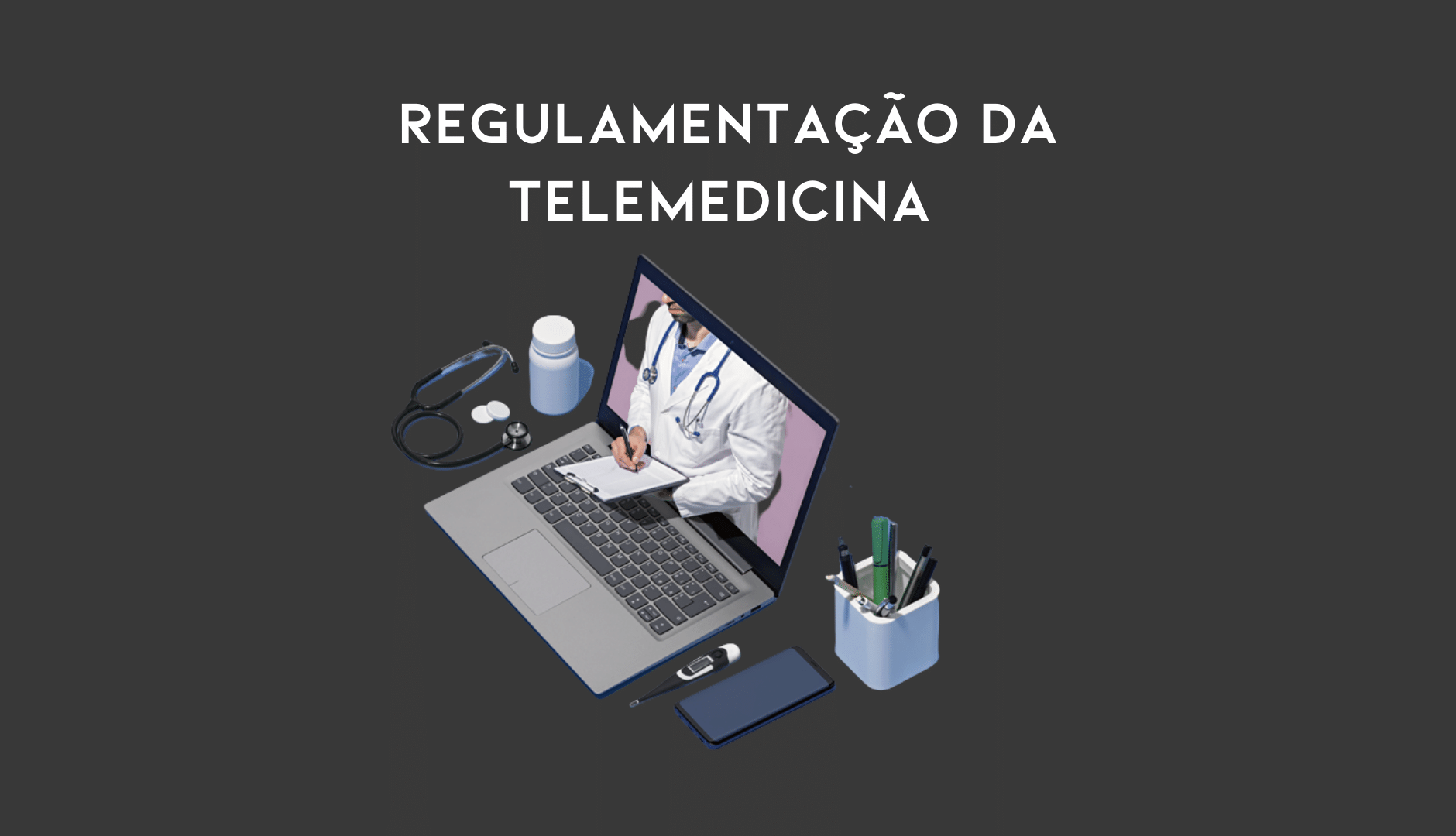 Regulamentação Da Telemedicina