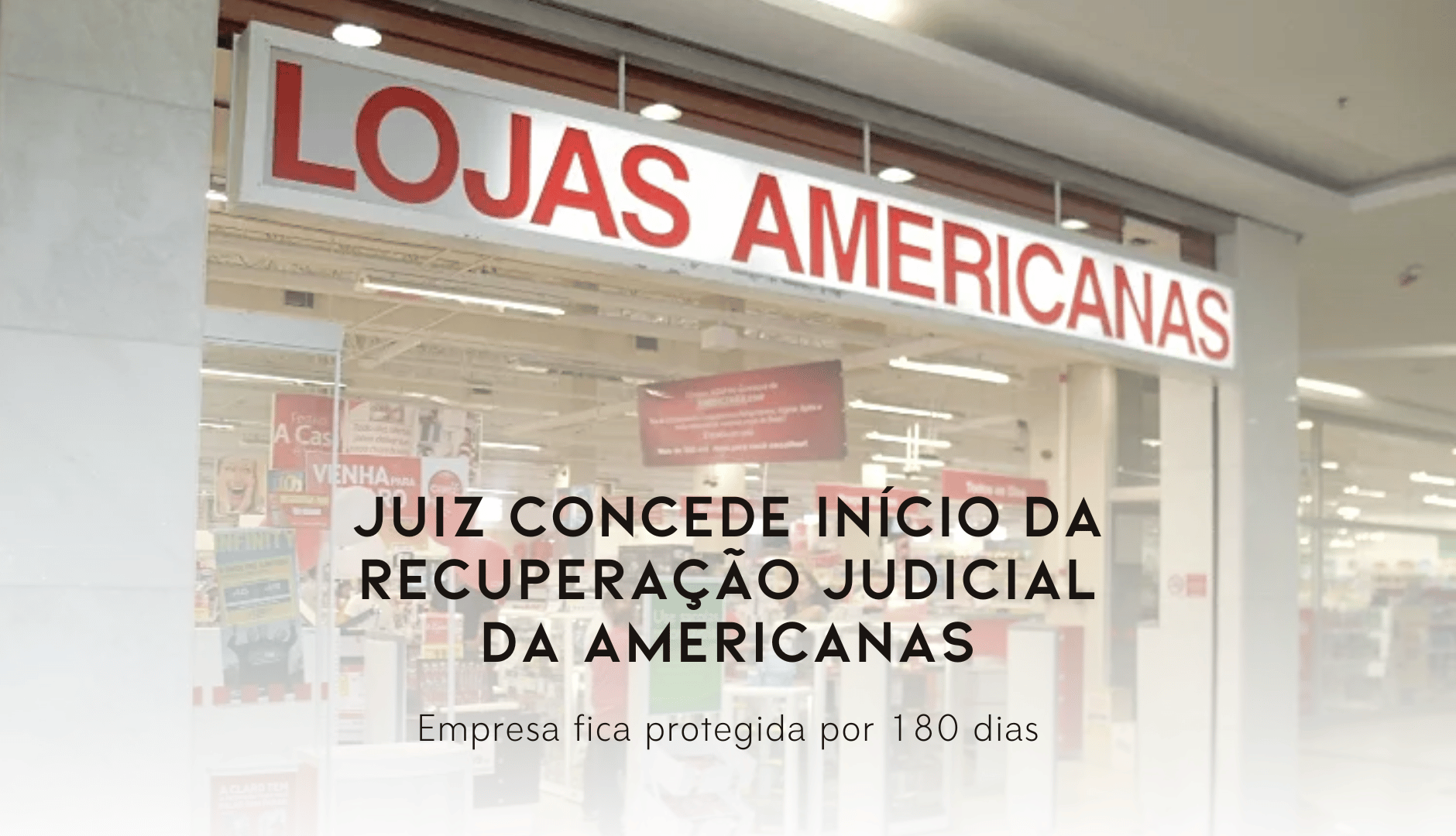 Juiz Concede Início Da Recuperação Judicial Da Americanas